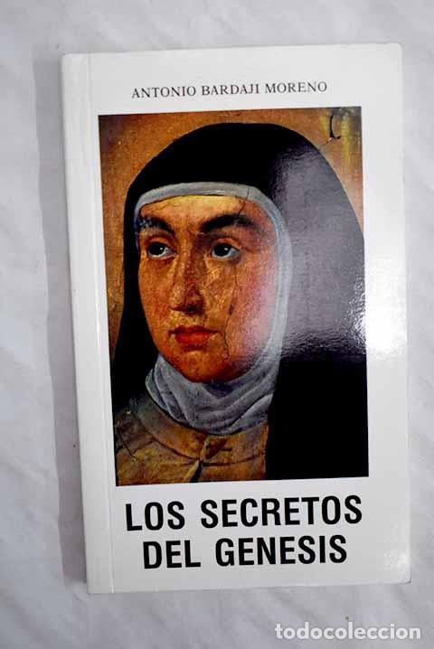 Libros: Los secretos del g&eacute;nesis.- Bardaj&iacute; Moreno, Antonio - Foto 1
