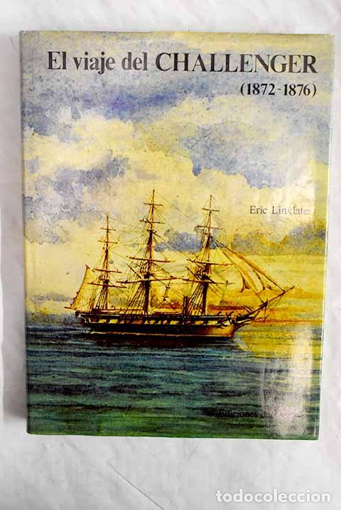 Libros: El viaje del Challenger: (1872-1876).- Linklater, Eric - Foto 1