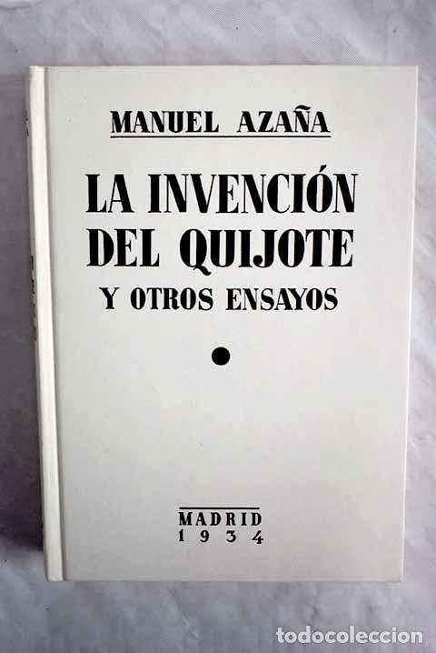 Libros: La invenci&oacute;n del Quijote y otros ensayos.- Aza&ntilde;a, Manuel