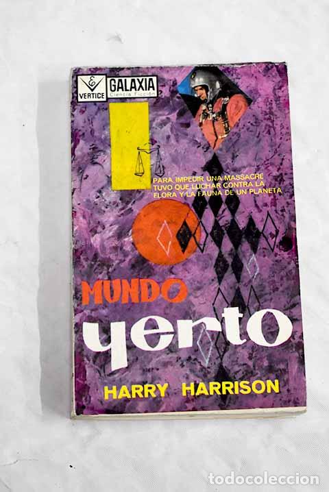 Libros: Mundo yerto: Harrison, Harry.- Harrison, Harry - Foto 1