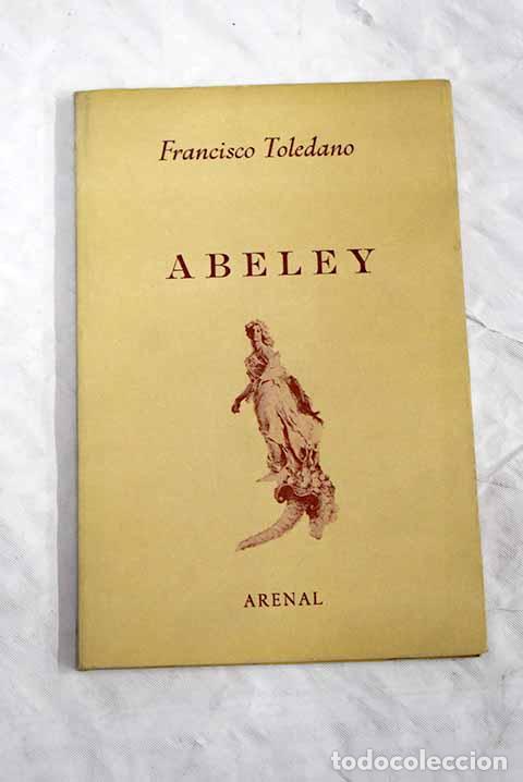 Libros: Abeley: Toledano, Francisco.- Toledano, Francisco - Foto 1