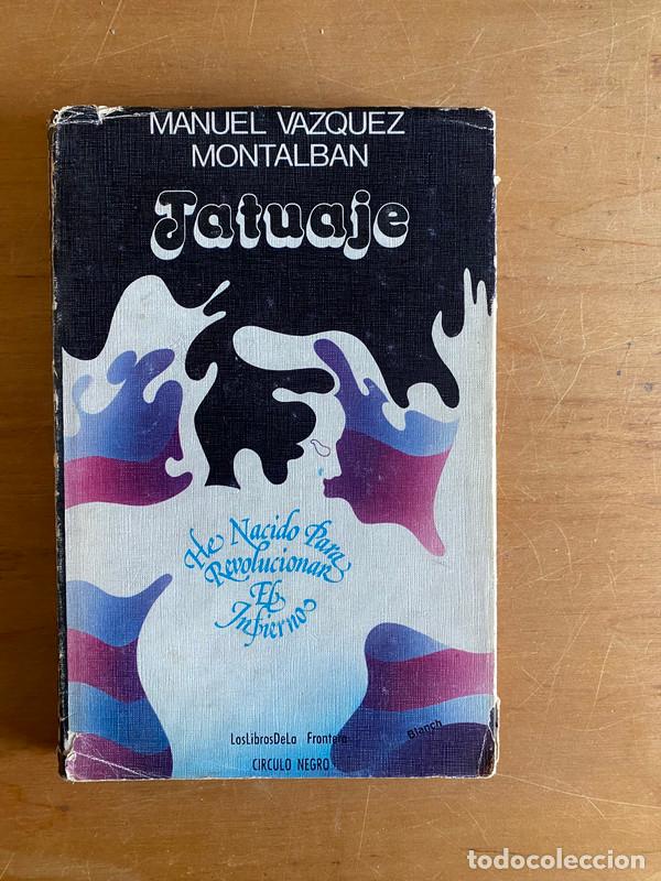 Libros: Tatuaje - Vazquez Montalban, Manuel - Foto 1