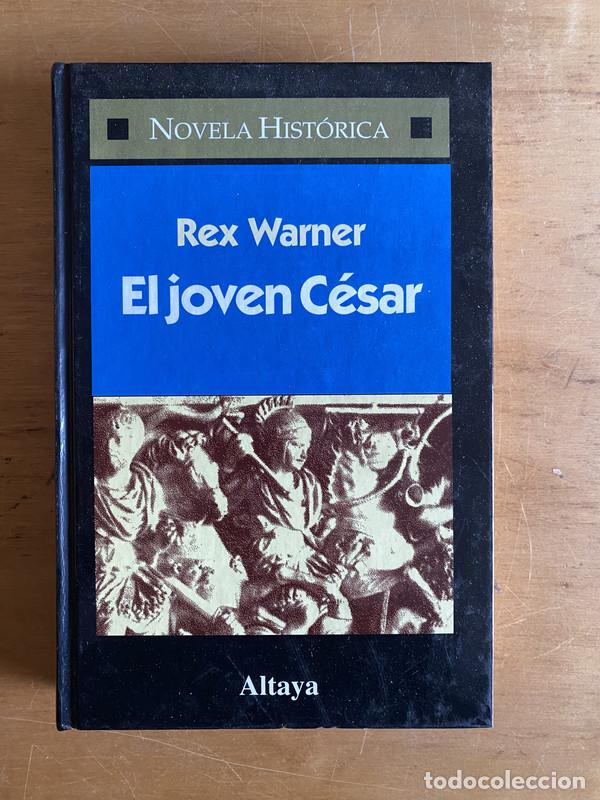 Libros: El joven Cesar - Warner, Rex - Foto 1