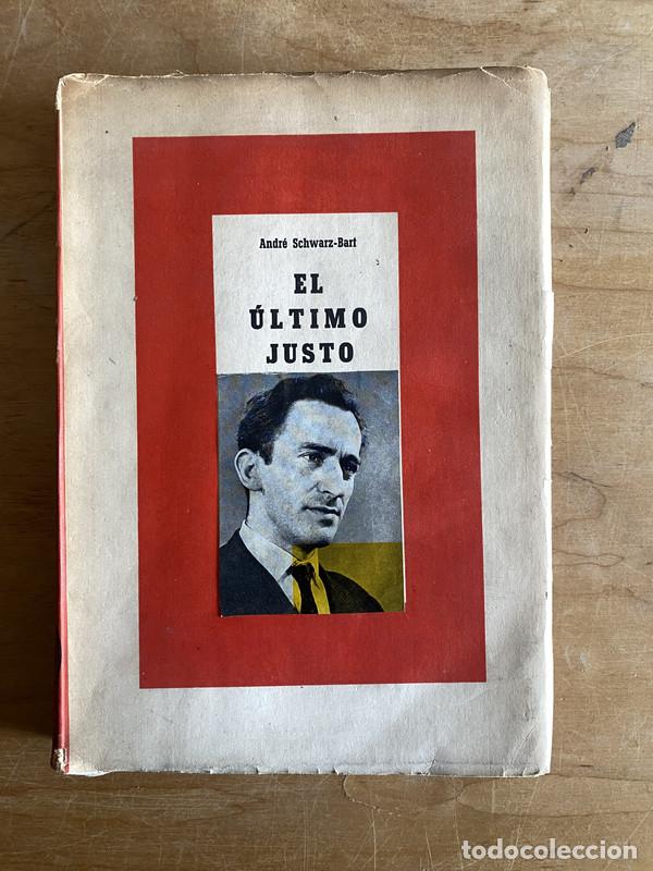 Libros: El ultimo justo - Schwarz - Bart, Andre - Foto 1