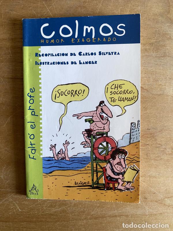 Libros: Colmos - Humor exagerado - a - Foto 1