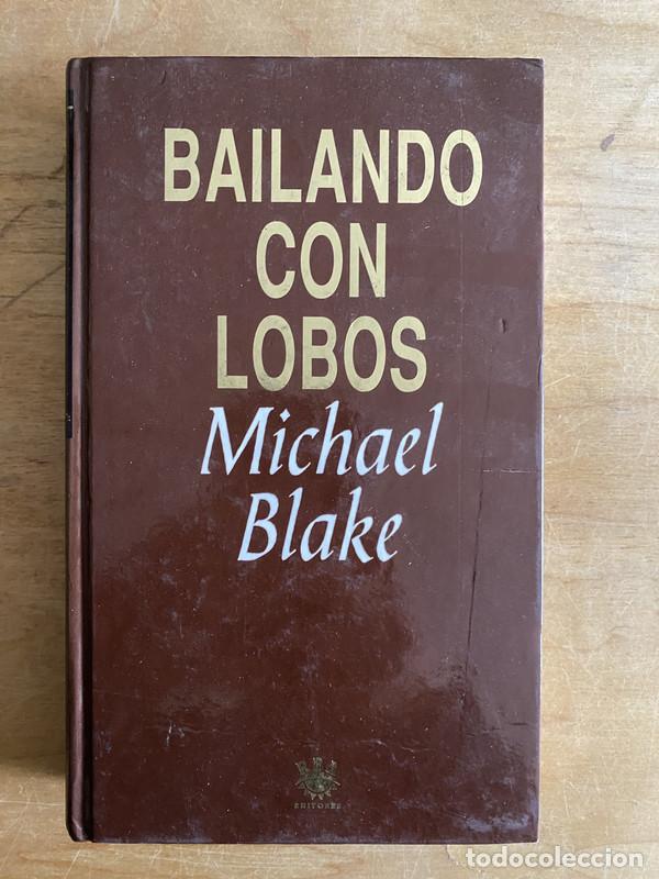 Libros: Bailando con lobos - Blake, Michael - Foto 1