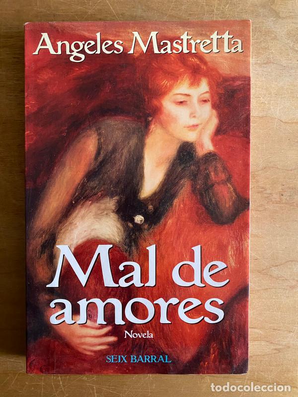 Libros: Mal de Amores - Mastretta, Angeles - Foto 1