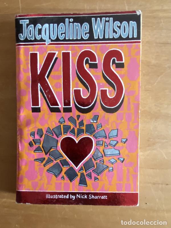 Libros: Kiss - Wilson, Jacqueline - Foto 1