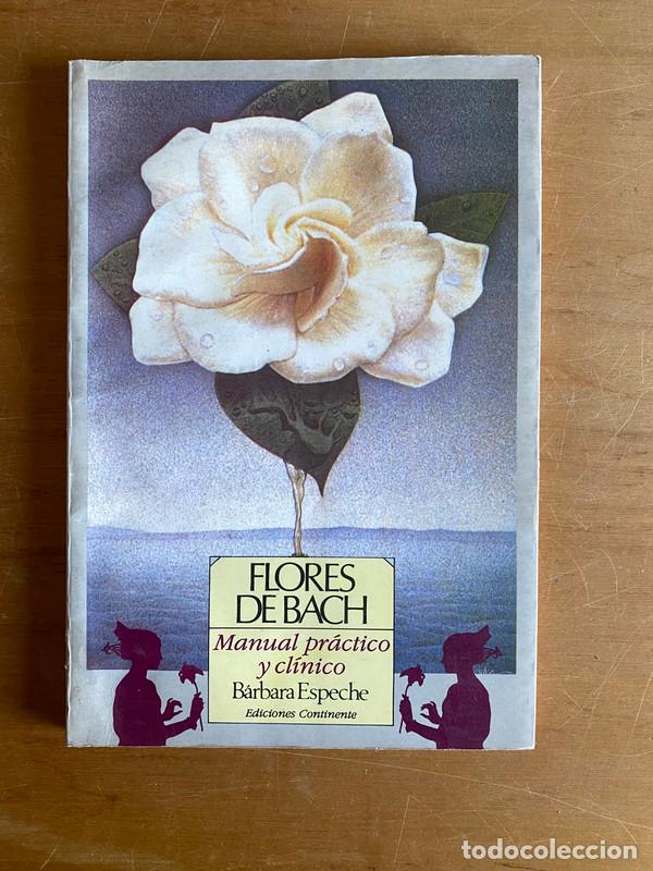 Libros: Flores de bach - Manual practico y clinico - Espeche, Barbara - Foto 1