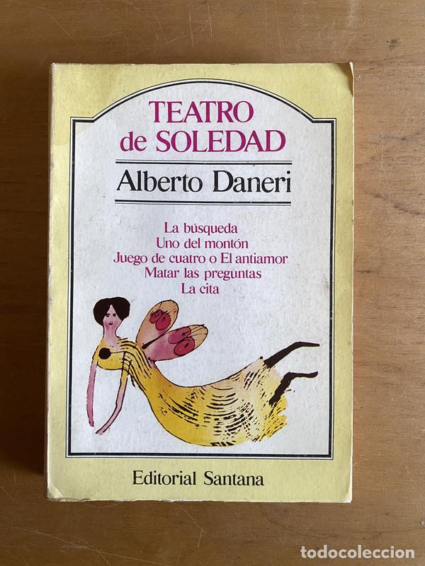 Libros: Teatro de soledad - Daneri, Alberto - Foto 1