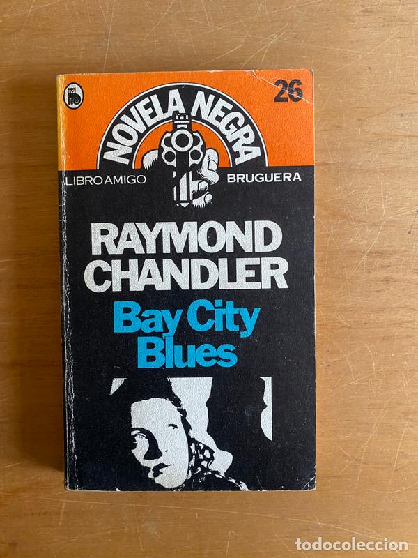 Libros: Bay city blues - Chandler, Raymond - Foto 1