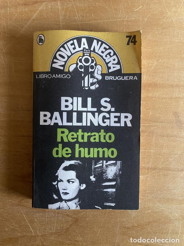 Libros: Retrato de humo - Ballinger, Bill S - Foto 1