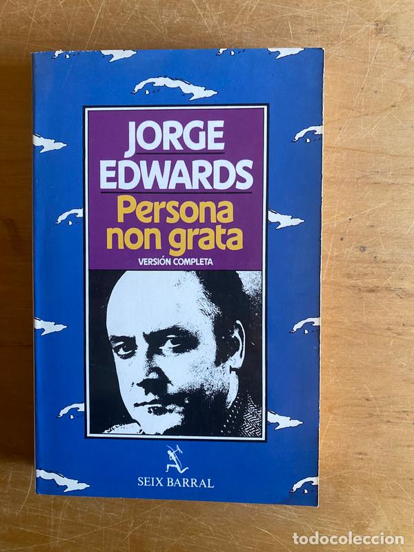 Libros: Persona non grata - Edwards, Jorge - Foto 1