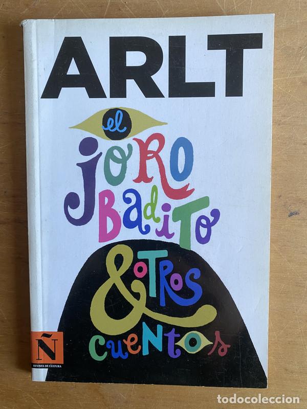 Libros: El jorobadito & otros cuentos - Arlt - Foto 1