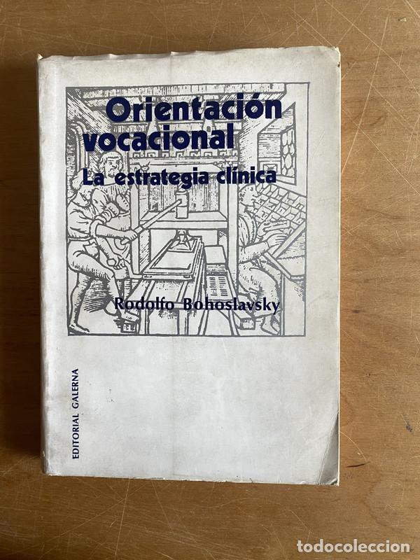 Livros em segunda m&atilde;o: La estrategia clinica, orientacion vocacional - Bohoslavsky, Rodolfo