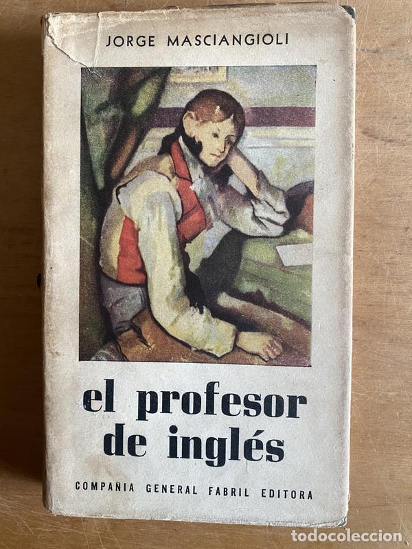 Libros: El profesor de ingles - Masciangioli, Jorge - Foto 1