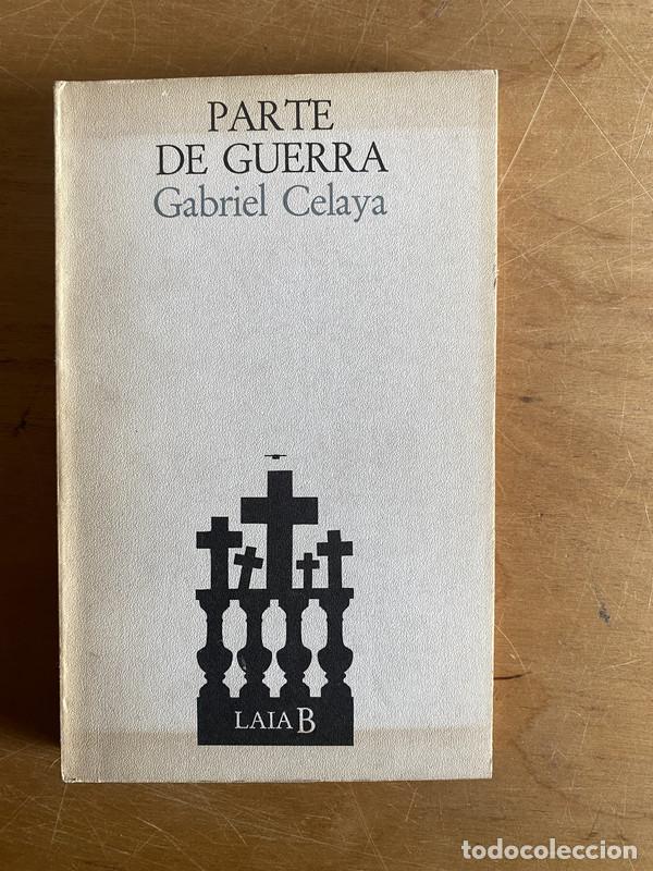 Libros: Parte de guerra - Celaya, Gabriel - Foto 1