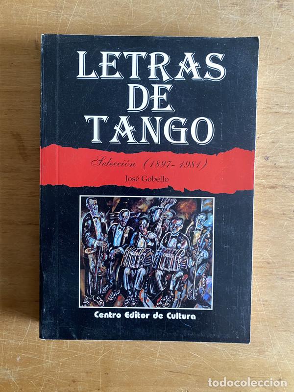 Libros: Letras de tango - Gobello, Jose - Foto 1