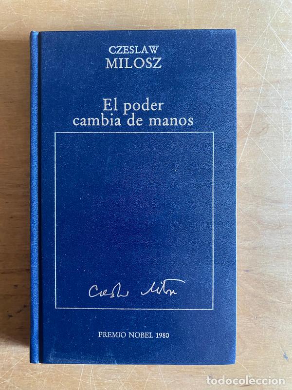 Libros: El poder cambia de manos - Milosz, Czesla W - Foto 1