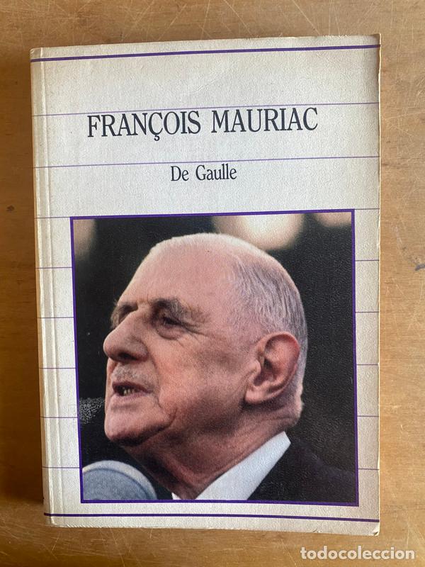 Libros: De gaulle - Mauriac, Francois - Foto 1