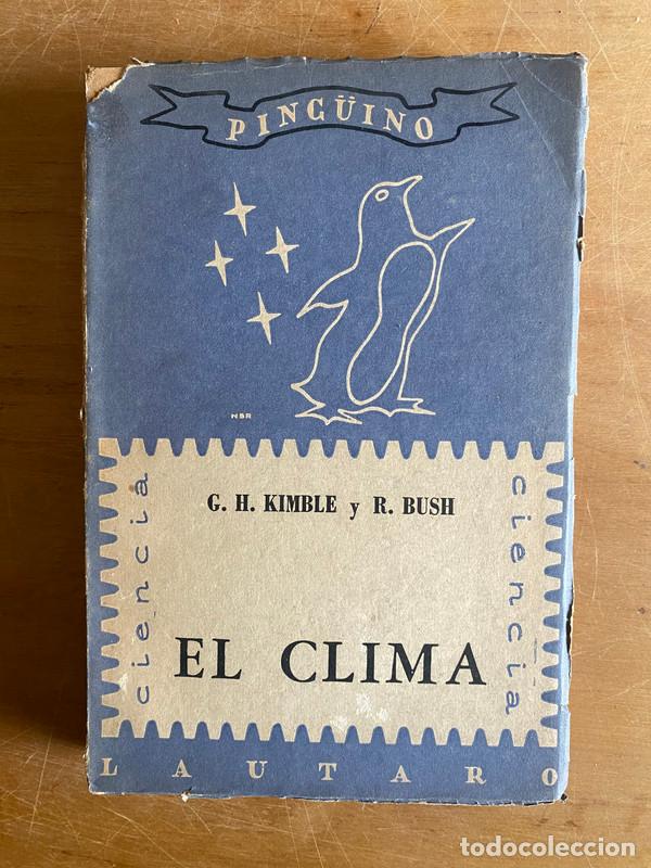Libros: El clima - Kimble, G .H; Bush, R - Foto 1