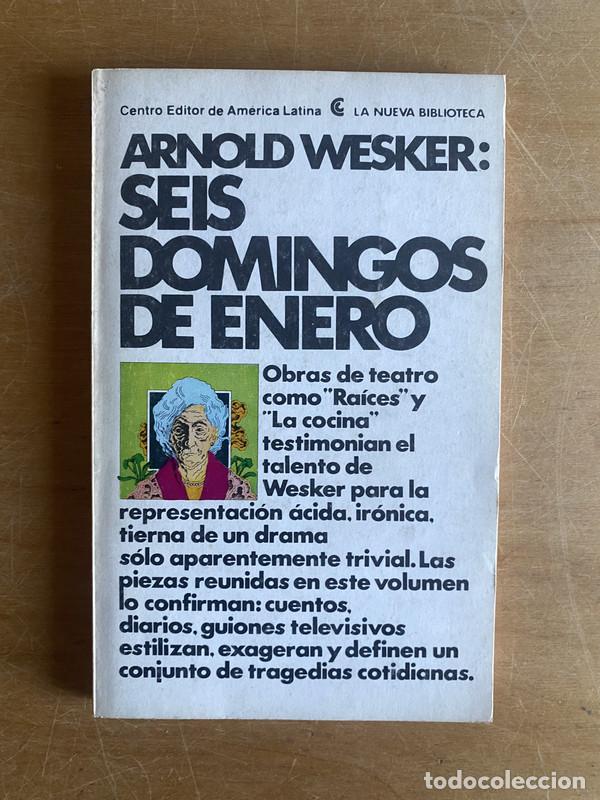 Libros: Seis Domingos de Enero - Wesker, Arnold - Foto 1