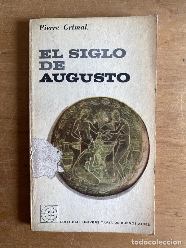 Libros: El siglo de Augusto - Grimal, Pierre - Foto 1