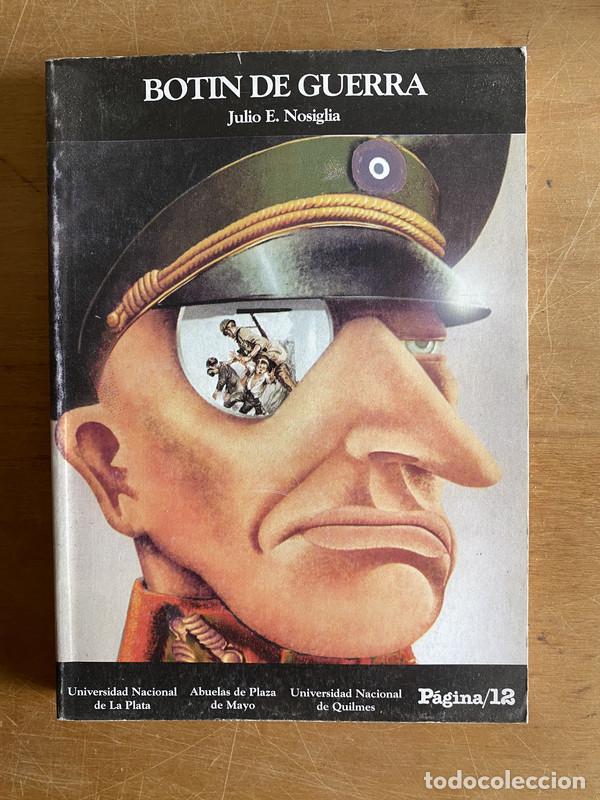 Libros: Botin de Guerra - Nosiglia, Julio E - Foto 1