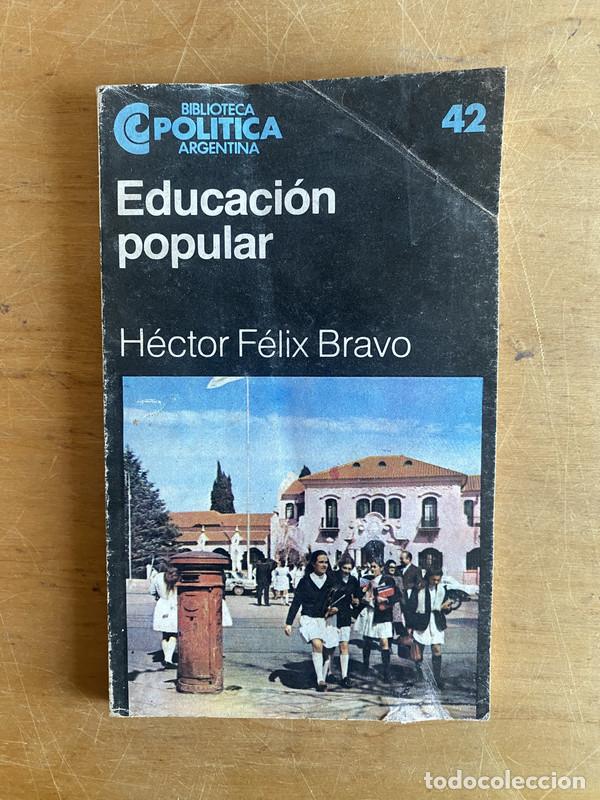 Libros: Educacion popular - Bravo, Hector Felix - Foto 1