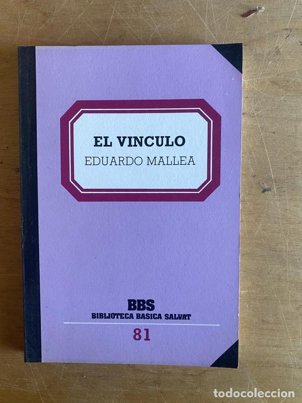 Libros: El vinculo - Mallea, Eduardo - Foto 1