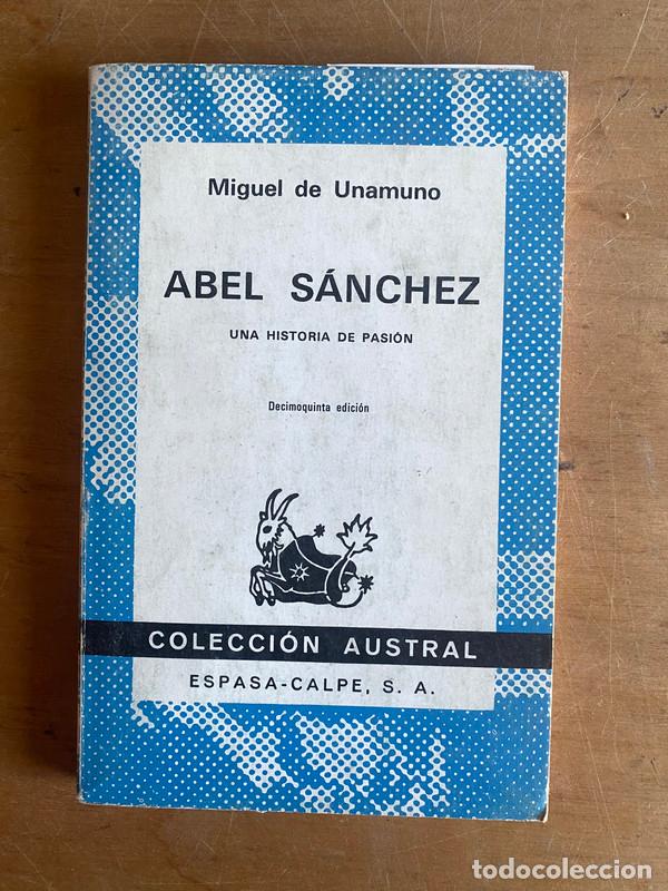 Libros: Abel Sanchez - De Unamuno, Miguel - Foto 1