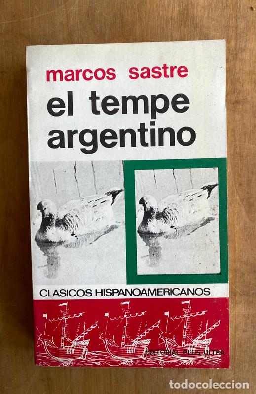 Libros: El tempe argentino - Sastre, Marcos - Foto 1