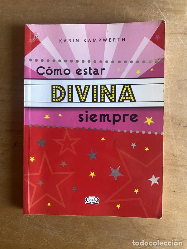 Libros: Como estar divina siempre - Kampwerth, Karin - Foto 1