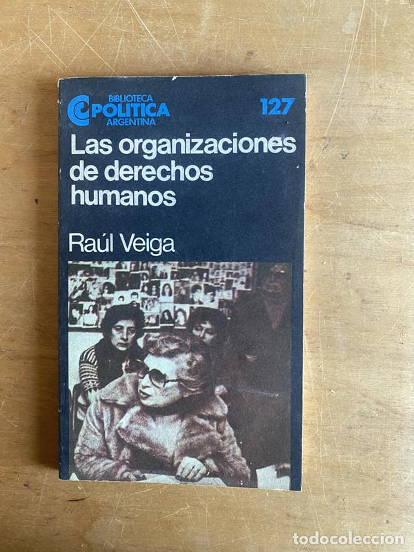 Livres: Las organizaciones de derechos humanos - Veiga, Raul