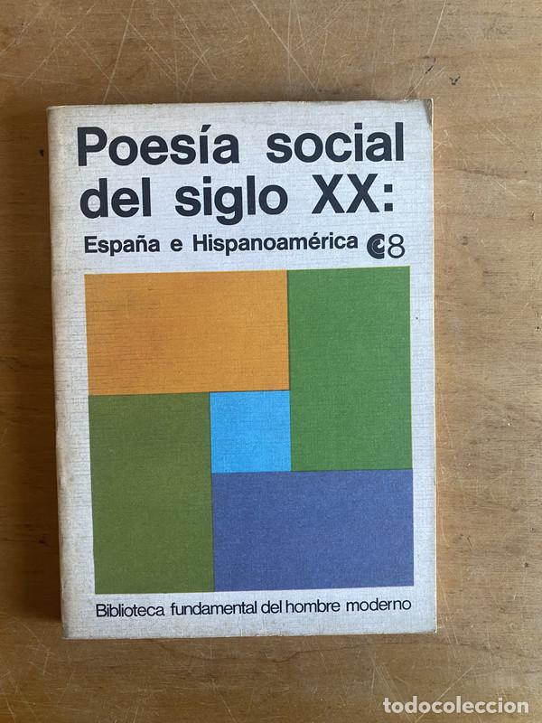 Livres: Poesia social del siglo XX: Espa&ntilde;a e hispanoamerica - a