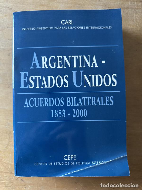 Livres: Argentina - Estados Unidos - Consejo Argentino para las relaciones institucionales