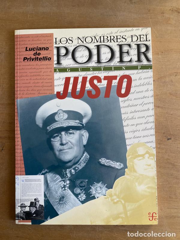 Livres: Agustin P. Justo - De Privitello Luciano
