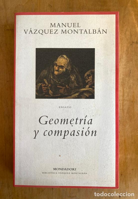 Libros: GEometria y compasion - Vazquez Montalban, Manuel - Foto 1