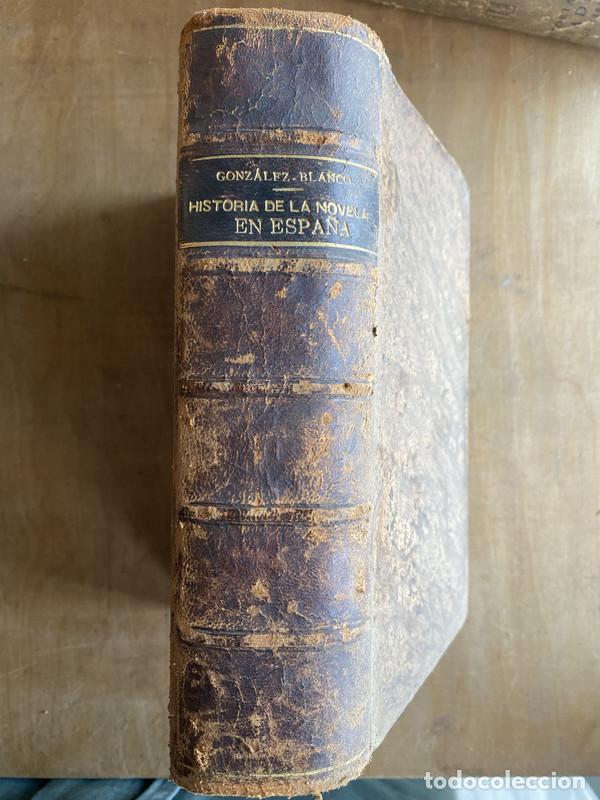 Libros: Historia de la novela en espa&ntilde;a - Gonzalez Blanco - Foto 1