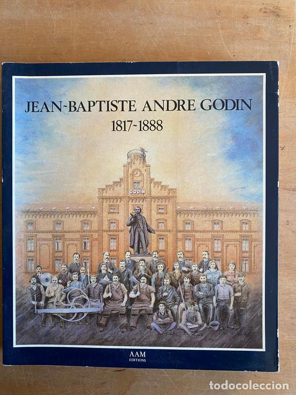 Libros: 1817 1888 - Jean Baptiste Andre Godin