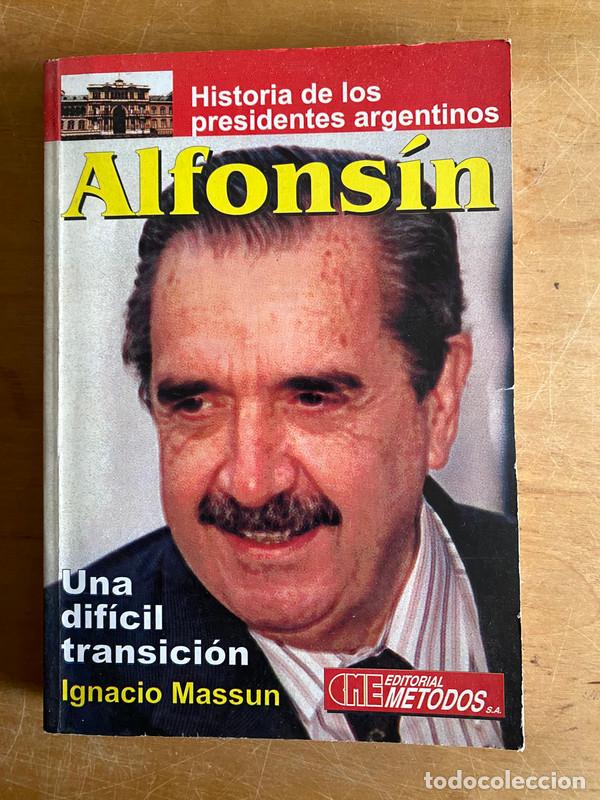 B&uuml;cher: Alfonsin. Una dificil transici&oacute;n - Massun Ignacio