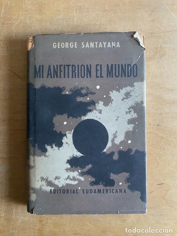 Libros: Mi anfitrion el mundo - Santayana George
