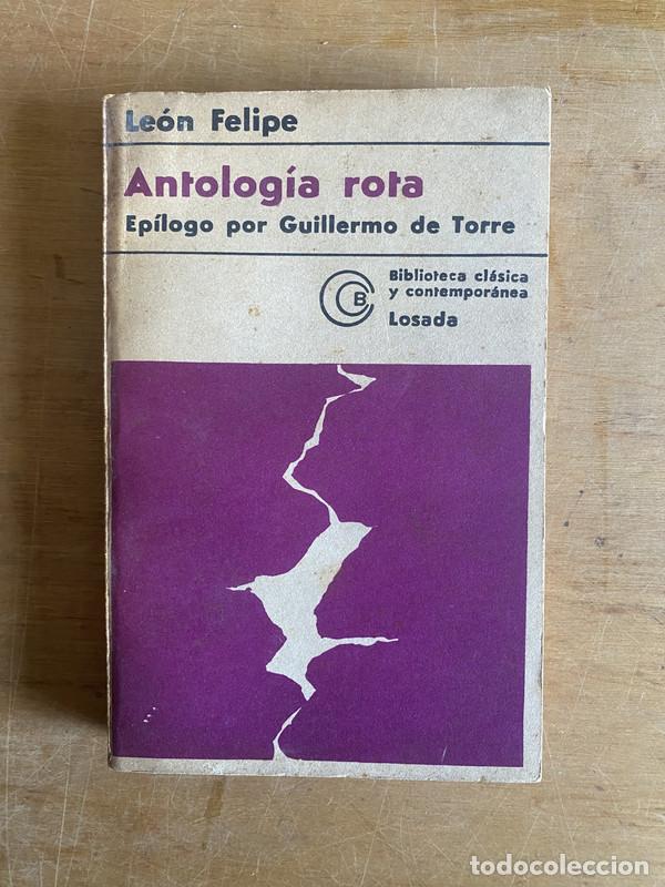 Libros: Antologia rota - Leon Felipe - Foto 1