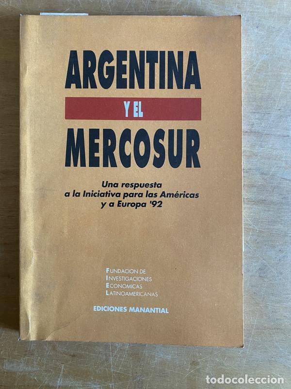 Libros: Argentina y el mercosur - FIEL - Foto 1