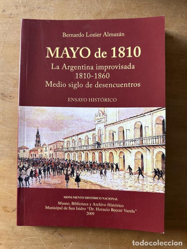 Libros: Mayo de 1810 - Lozier Almazan Bernardo - Foto 1