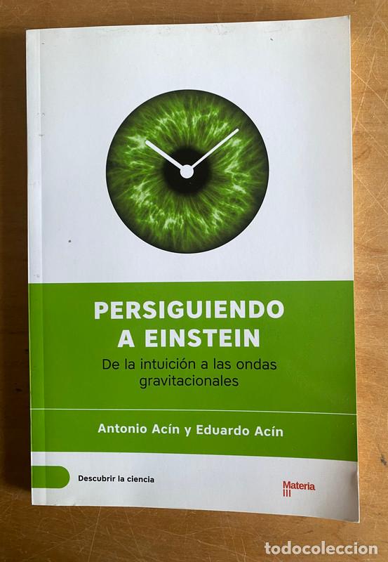 Libros: Persiguiendo a Einstein - Acin Antonio; Acin Eduardo - Foto 1