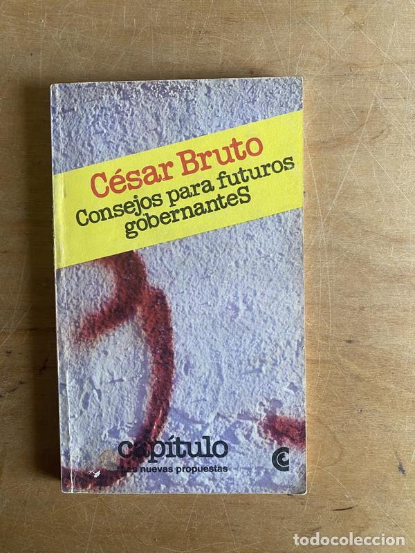 Livros em segunda m&atilde;o: Consejos para futuros gobernantes - Bruto Cesar