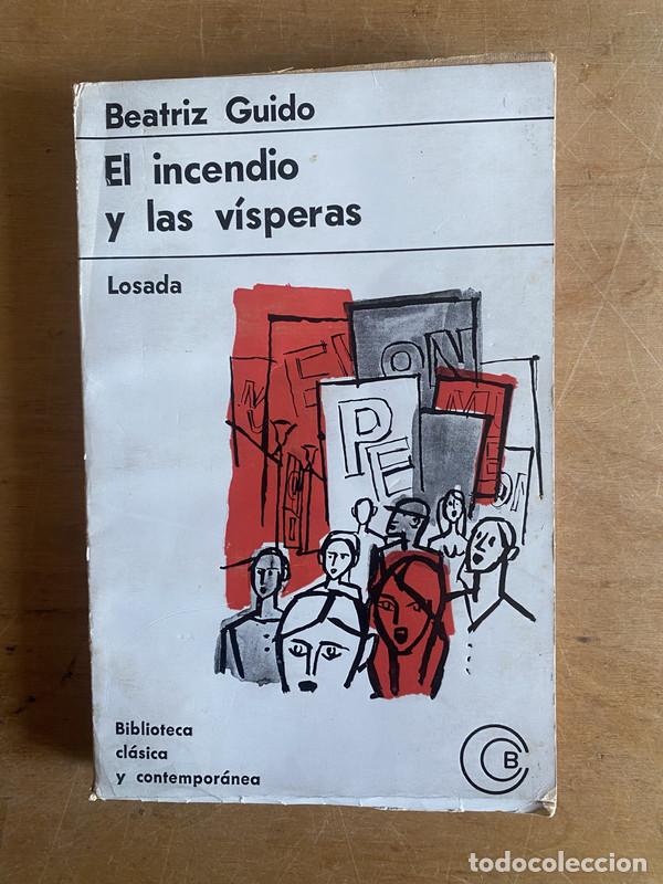 Libros: El incendio y las visperas - Beatriz Guido - Foto 1