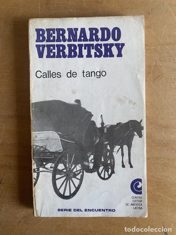 Libros: Calles de tango - Verbitsky Bernardo - Foto 1