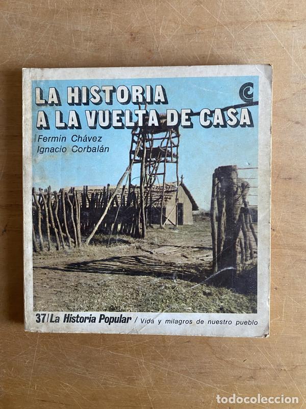 Livros em segunda m&atilde;o: La historia a la vuelta de casa - Chavez Fermin; Corbalan Ignacio